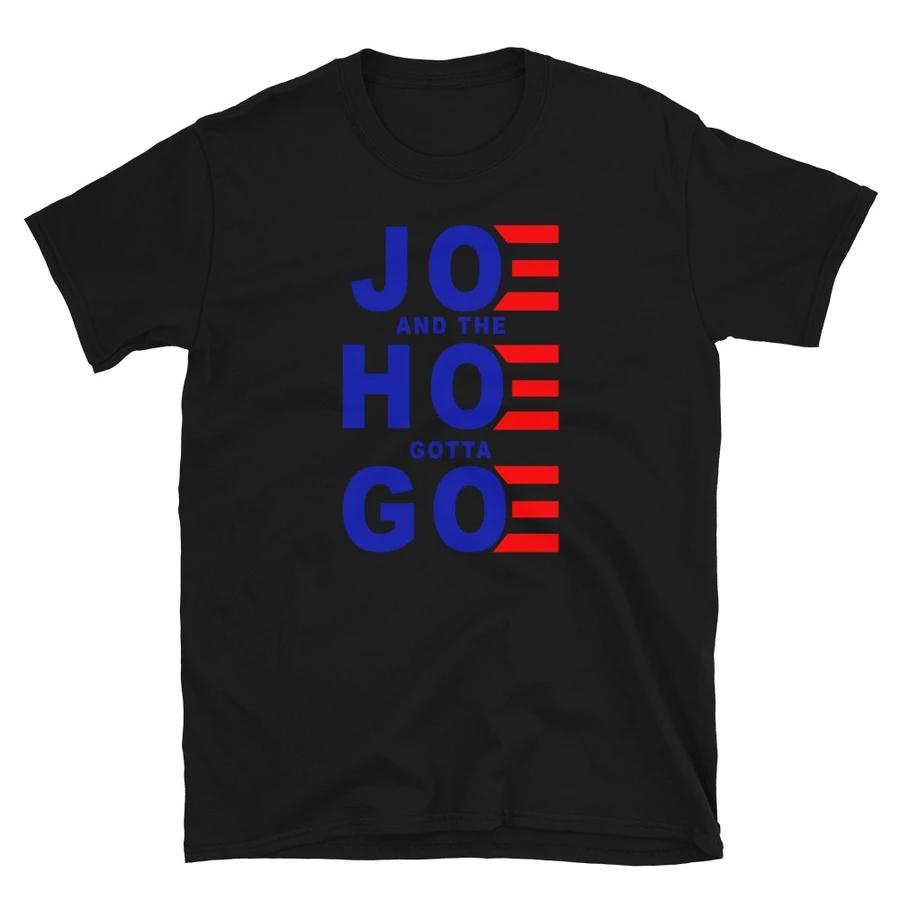 Joe And The Hoe Gotta Go Authentic Cotton Black T-Shirt