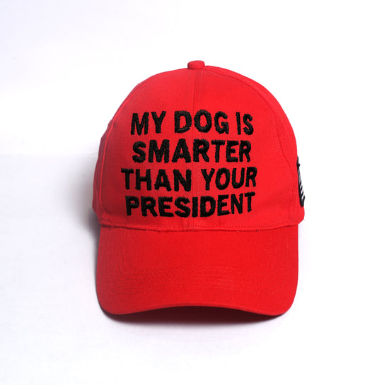My Dog Is Smarter Than Your President Authentic Cotton Red Hat