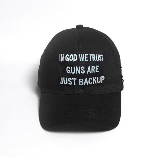 In God We Trust Guns Are Just Backup Authentic Cotton Black Hat